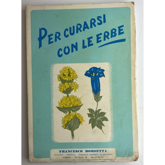 Libro - Per curarsi con le erbe - Francesco, Borsetta