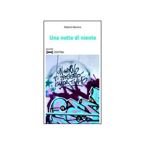 Book - A night of nothing - Masiero, Roberto - ong> Masiero, Roberto