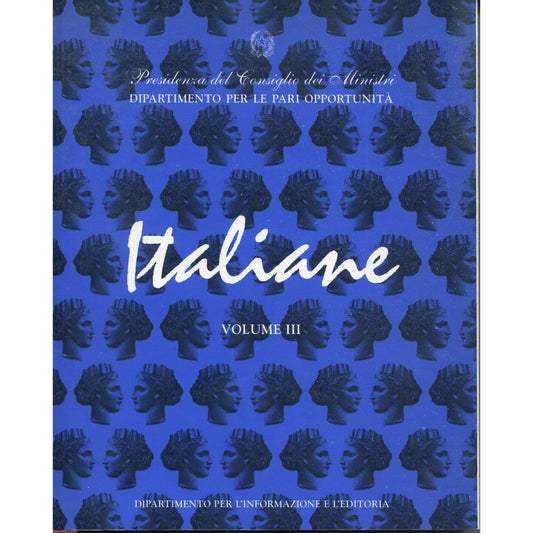 Libro - Italiane ( Vol.Iii)  - a cura di Eugenia Roccella e Lucetta Scaraffia