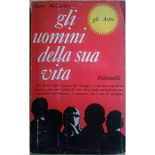 Libro - GLI UOMINI DELLA SUA VITA racconti Traduzio - McCarthy, Mary