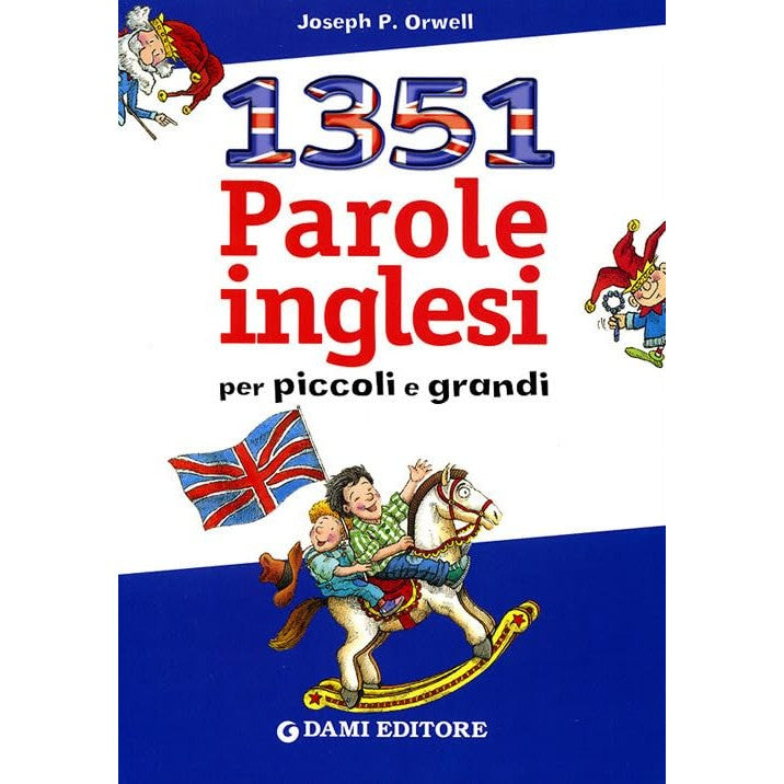 Libro - Milletrecentocinquantuno parole inglesi  - Orwell, Joseph P.
