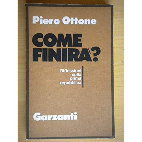 Libro - Come finirà? - Ottone, Piero