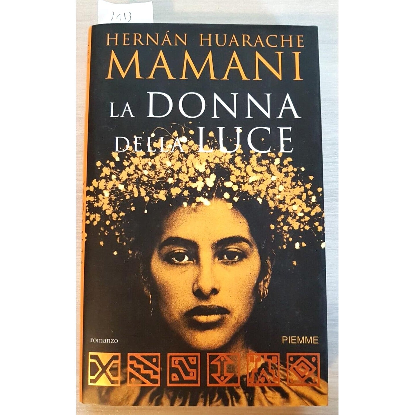 Libro - La donna della luce - Huarache, Ma - Huarache Mamani, Hernán