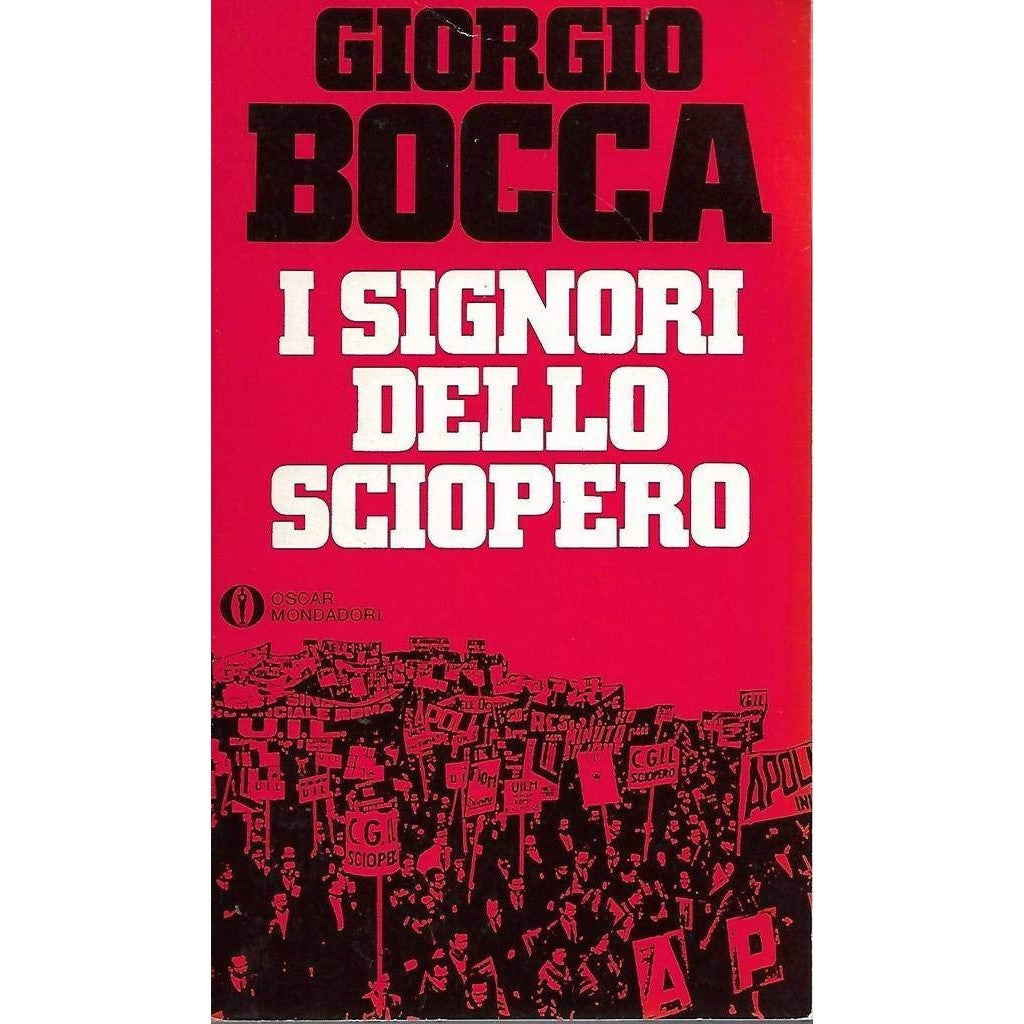 Libro - I signori dello sciopero Mondadori oscar 86 1503