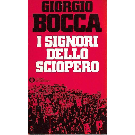 Libro - I signori dello sciopero Mondadori oscar 86 1503