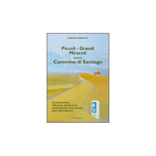 Book - Small. Great miracles of the Camino de Santiago - Zerbetto, Fiorenzo