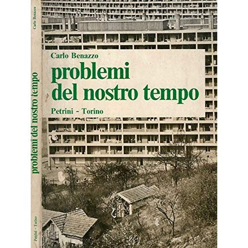 Libro - Problemi del nostro tempo - Carlo, Benazzo
