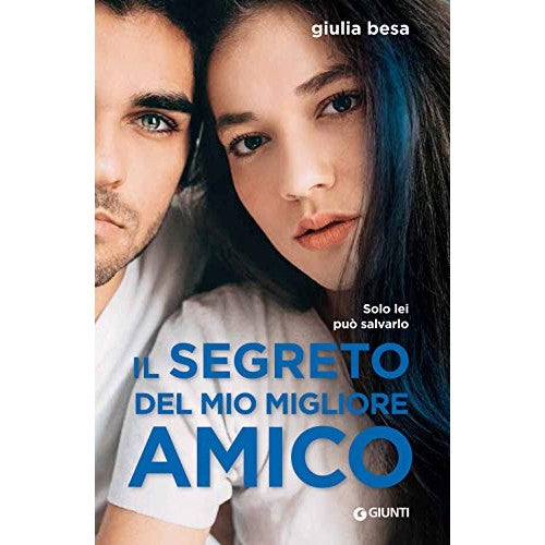 Libro - Il segreto del mio migliore amico - Besa, Giulia