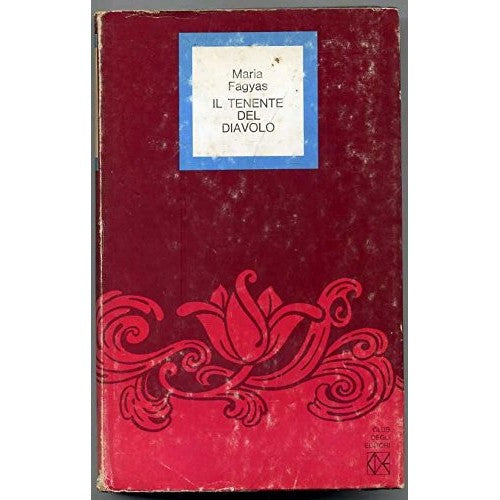 Book - The Devil's Lieutenant By Maria Fagyas Ed. 1973 Cde