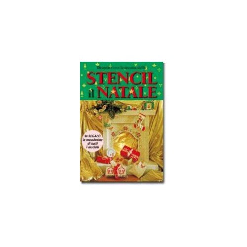 Libro - Decorare con la tecnica dello stencil il Natale - aa.vv