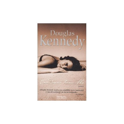 Libro - Una donna tranquilla - Kennedy, Douglas