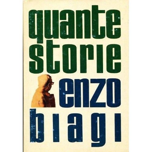 Libro - Quante storie; Rilegato - Biagi, Enzo
