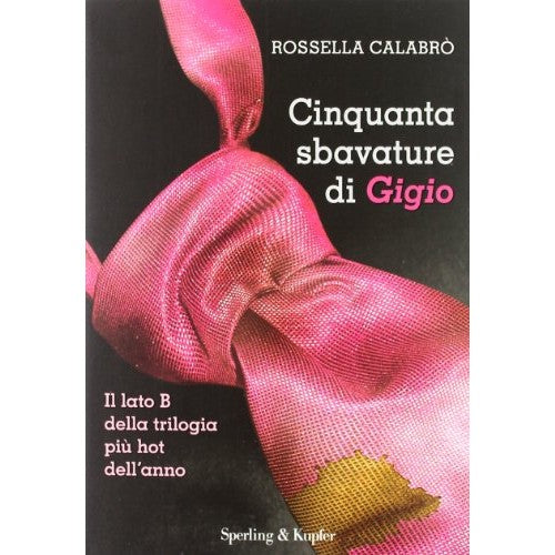 Book - Fifty Smudges of Gigio - Calabrò, Rossella
