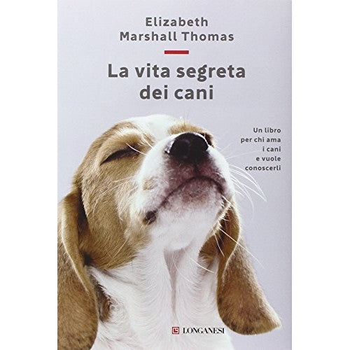 Book - The Secret Life of Dogs - Marshall Thomas, Elizabeth