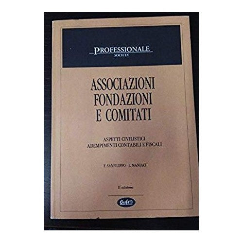 Libro - Associazioni fondazioni e comitati aspetti c - F. Sanfilippo