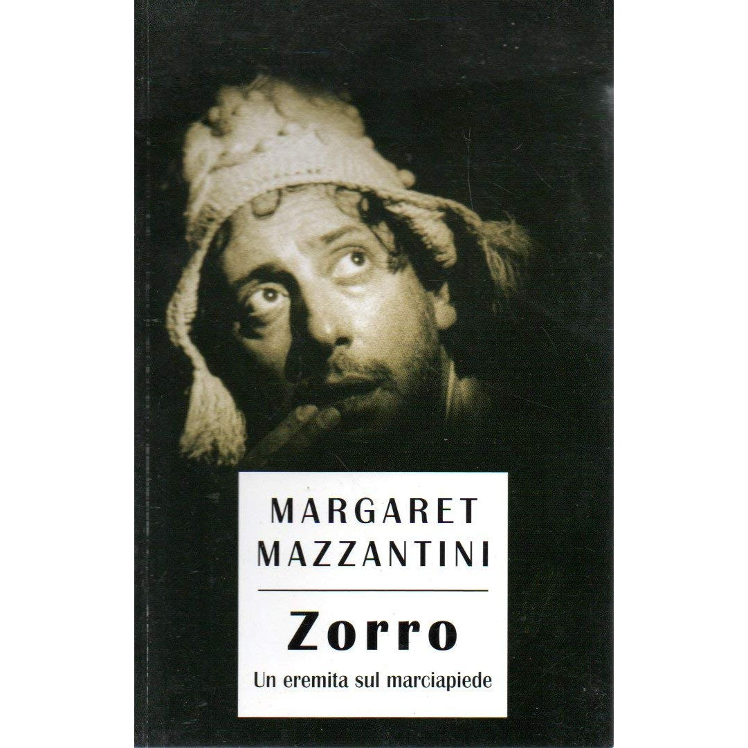 Libro - Zorro Un eremita sul marciapiede Margaret Mazzantini Mondoli