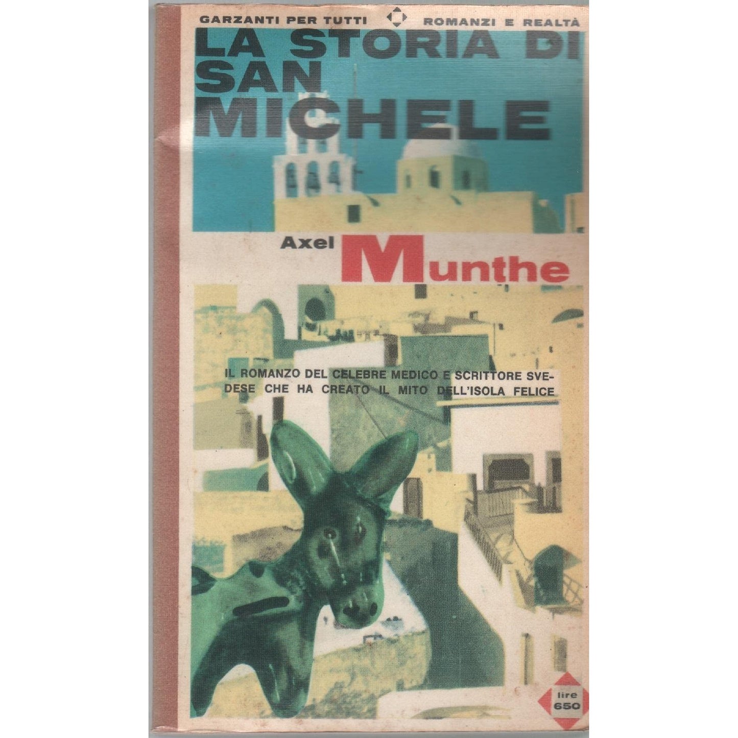 Libro - Alex Munthe: La Storia di San Michele Ed Garzanti Per Tutti