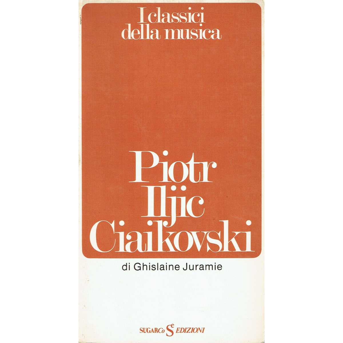 Libro - PIOTR ILJIC CIAIKOVSKI - Ghislaine, Juramie
