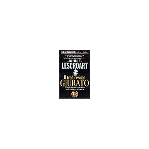 Libro - Il tredicesimo giurato - Lescroart, John T.