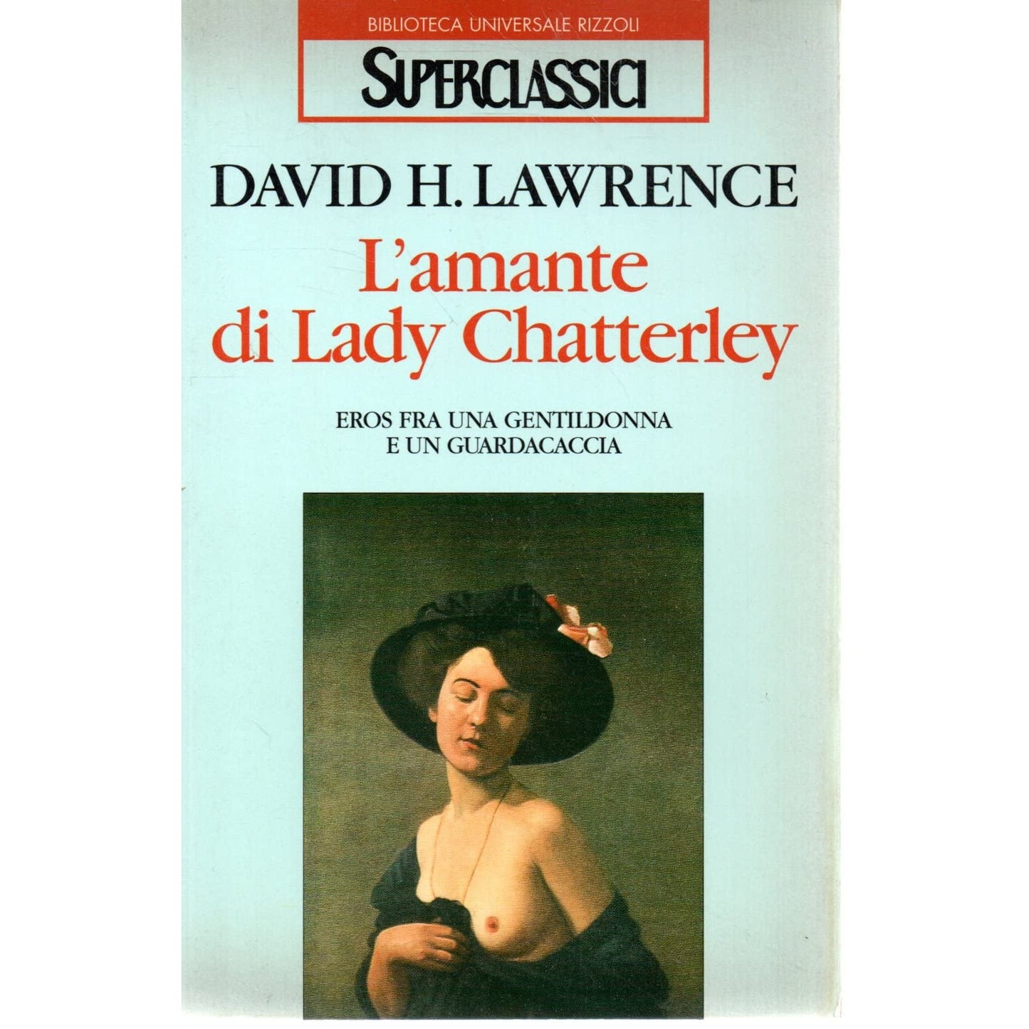 Libro - L'amante di lady Chatterley - Lawrence, D H