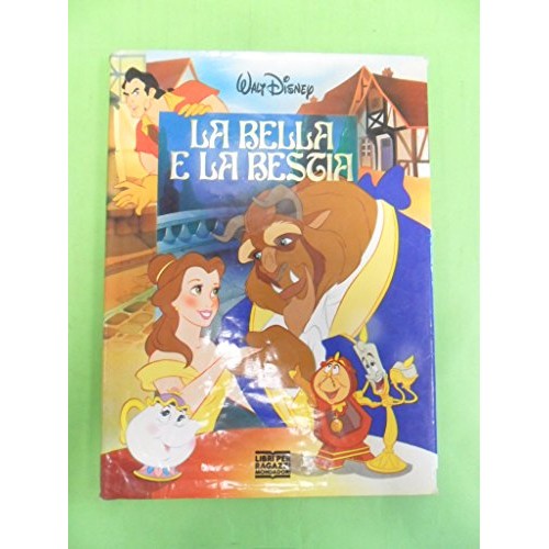 Libro - La bella e la Bestia - Disney, Walt