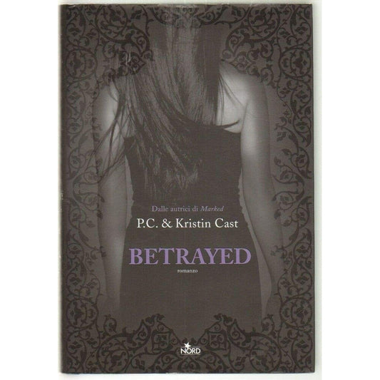 Libro - Betrayed La casa della notte - Cast, Kristin