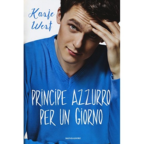 Libro - Principe azzurro per un giorno - West, Kasie