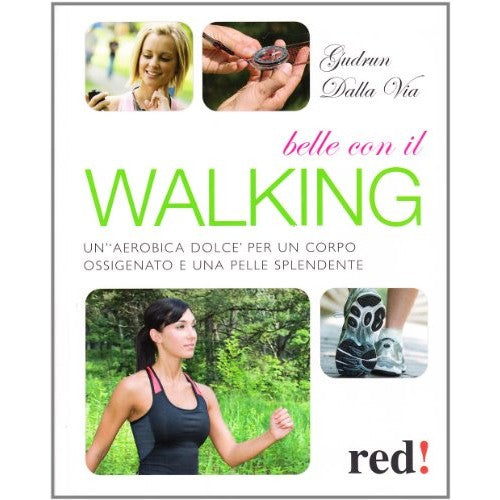 Libro - Belle con il walking - Dalla Via, Gudrun