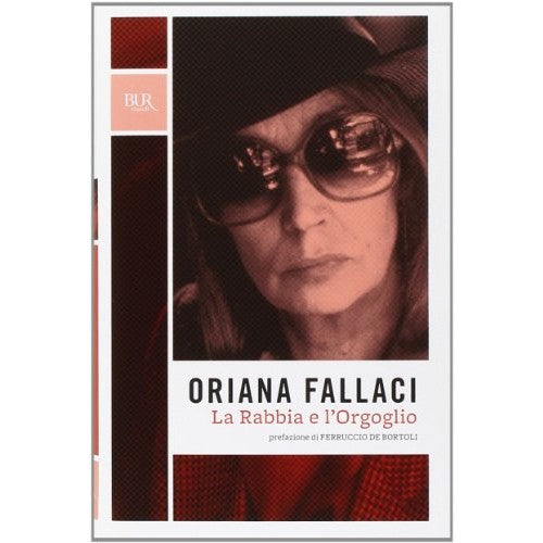 Libro - La rabbia e l'orgoglio - Fallaci, Oriana