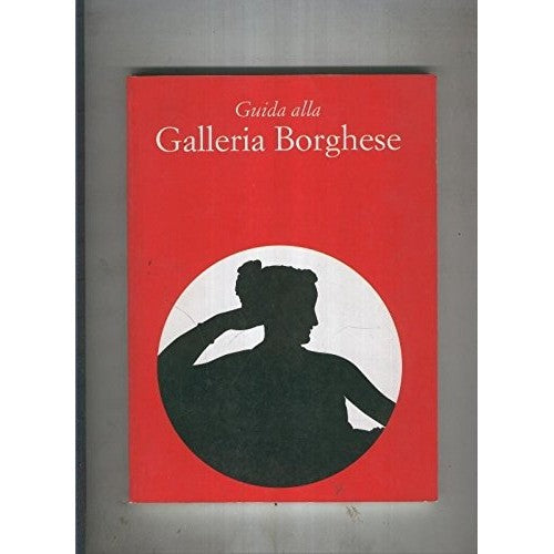 Libro - Guida alla Galleria Borghese - Kristina, Herrmann Fiore