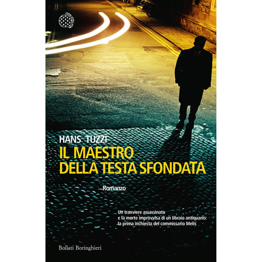 Libro - Il Maestro della Testa sfondata - Tuzzi, Hans