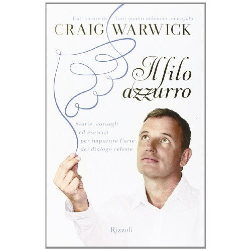 Libro - Il filo azzurro Storie, consigli ed eserciz - Warwick, Craig