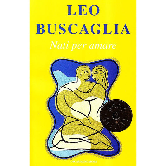 Libro - Nati per amare - Buscaglia, Leo