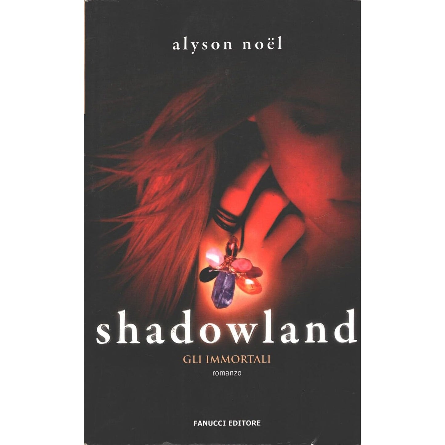 Libro - Shadowland Gli immortali - Noël, Alyson
