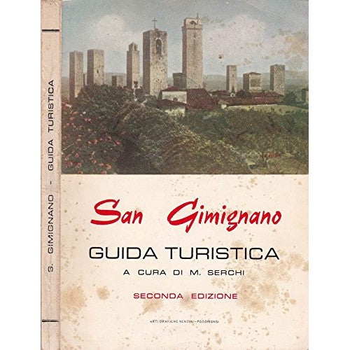 Book - San Gimignano. Tourist guide. - edited by M. Serchi