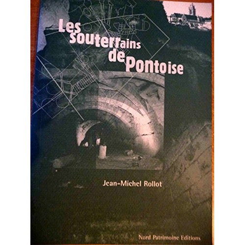 Libro - Les souterrains de Pontoise - Rollot, J-M