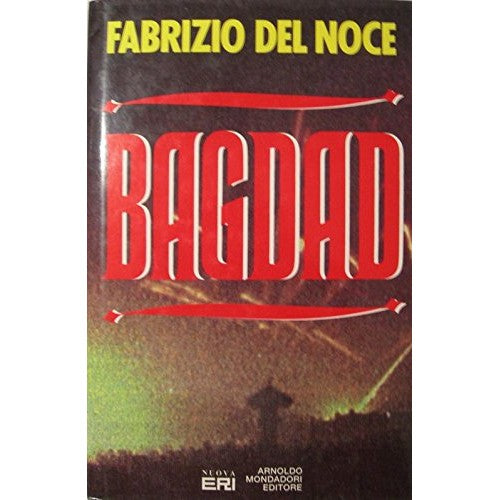 Book - Baghdad. - OF THE WALNUT Fabrizio -