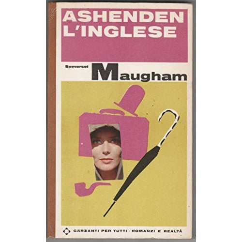 Book - ASHENDEN THE ENGLISH GARZANTI 1966 - MAUGHAM SOMERSET WILLIAM