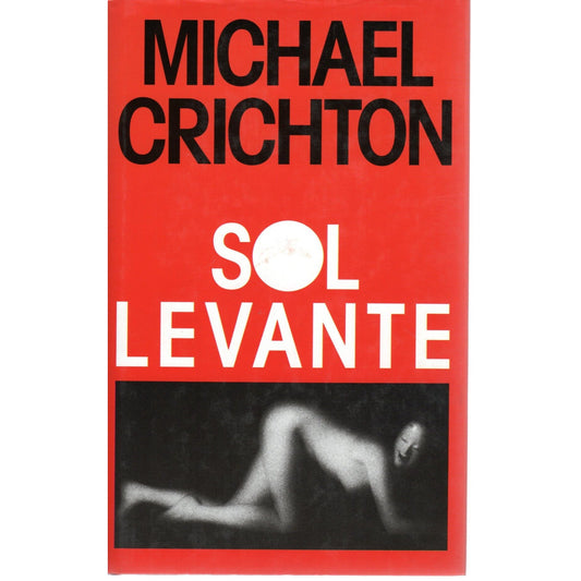 Libro - Sol levante Michael Crichton Ed club 1993