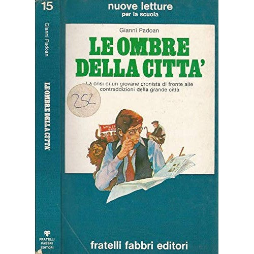 Libro - Le ombre della città - Gianni, Padoan