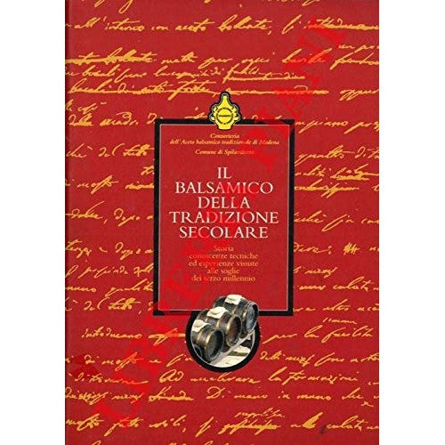 Libro - Il balsamico della t - (SACCANI Francesco - FERRARI AMOROTTI Vincenzo)