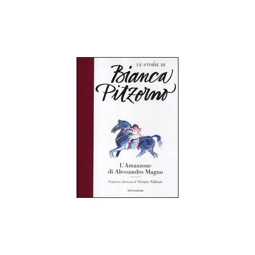 Libro - L'Amazzone di Alessandro Magno - Pitzorno, Bianca