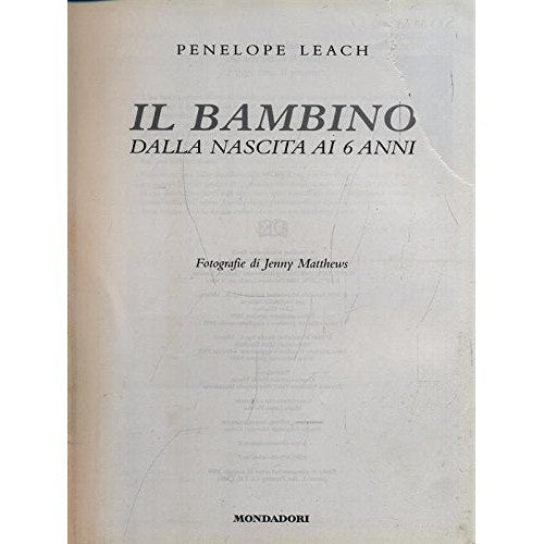 Book - The child from birth to 6 years - Penelope Leach