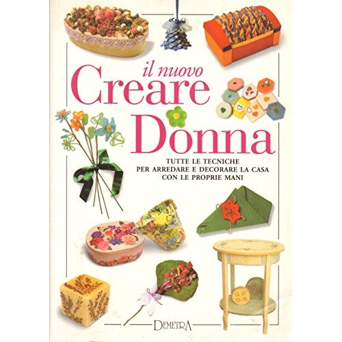 Libro - Il nuovo creare donna - aa.vv