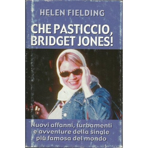 Libro - Che pasticcio Bridget Jones! - Edizione Mondolibri