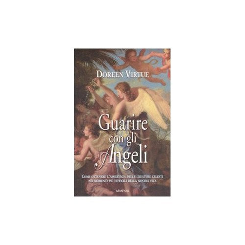 Libro - Guarire con gli angeli - Virtue, Doreen