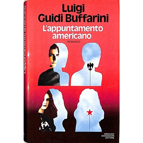 Libro - L'appuntamento americano - Luigi, Guidi Buffarini