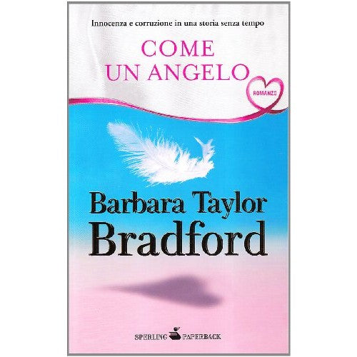Libro - Come un angelo - Bradford, Barbara Taylor