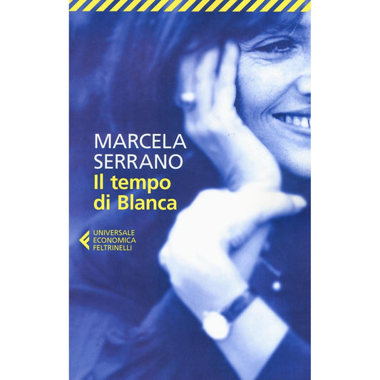 Libro - Il tempo di Blanca - Serrano, Marcela