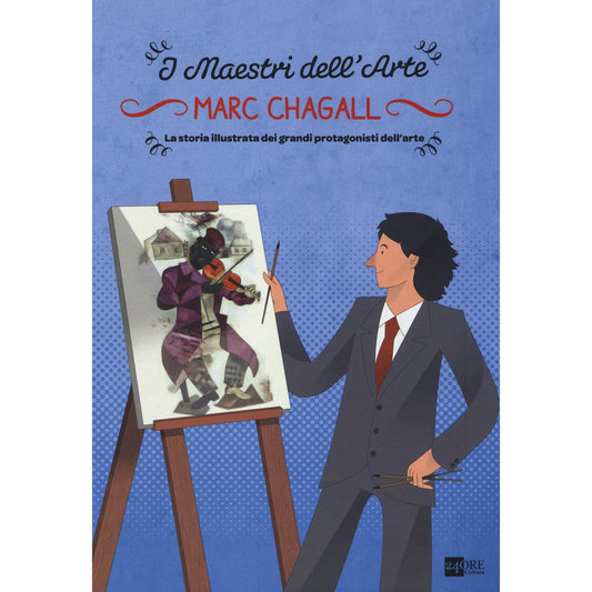 Libro - Marc Chagall La storia illustrata dei - Del Medico, Emanuele
